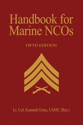 Handbook for Marine NCOs, 5th Edition